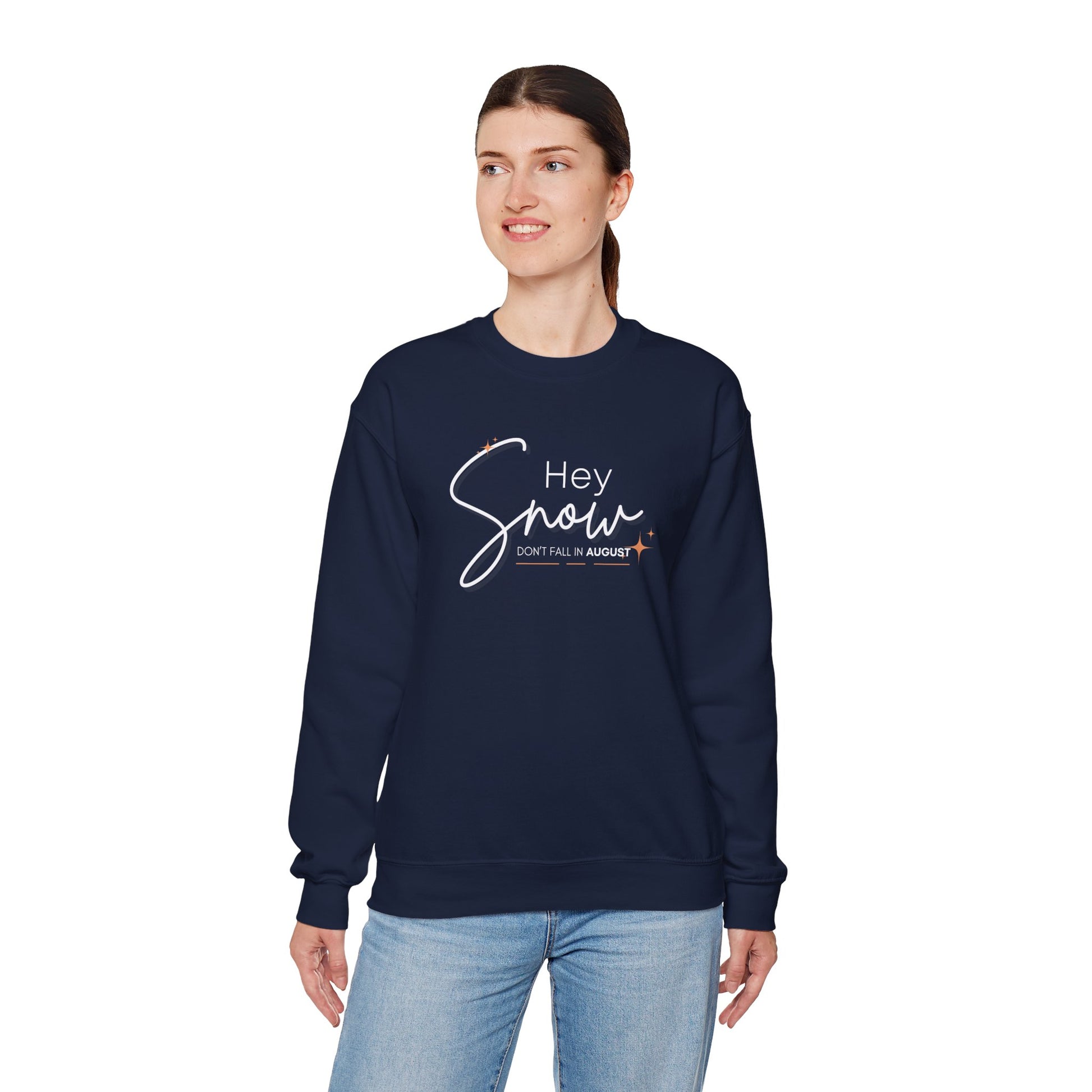 Unisex Crewneck Sweatshirt, Snow Don't fall in August Tee, Cozy Winter Apparel, Trendy Gift for Snow Lovers, Stylish Layering Piece, Perfect for Holidays