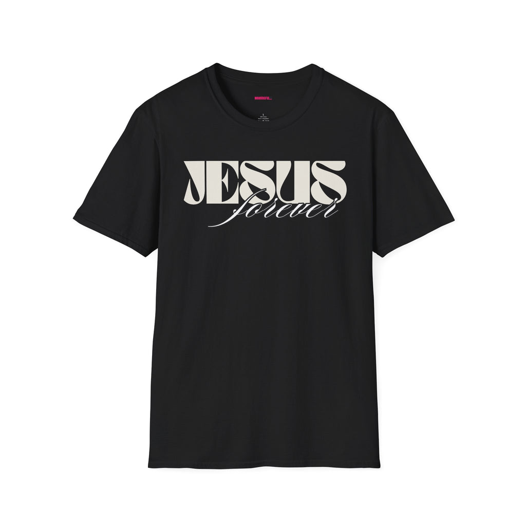 Jesus Forever Unisex T-Shirt | Comfy Casual Tee for Every Occasion, About Jesus Graphic, Classic fit