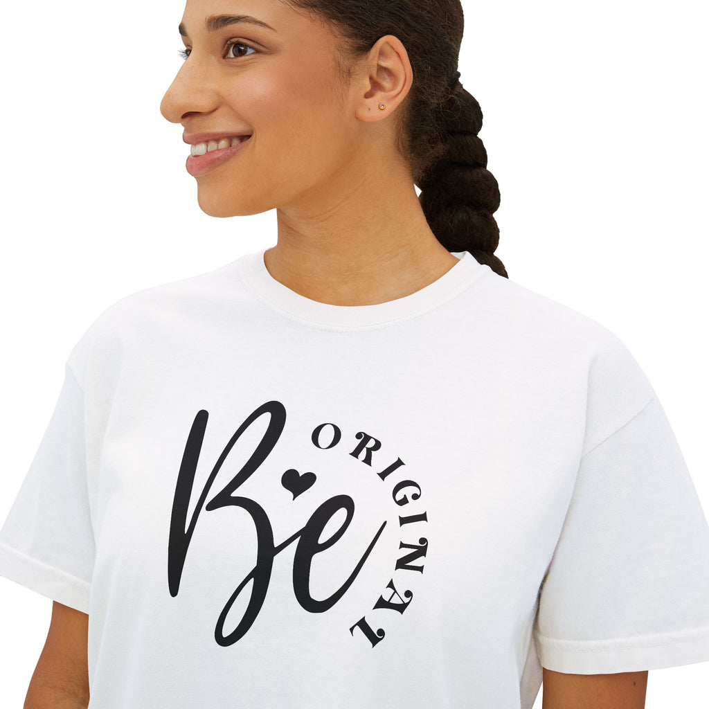 Be original, Women's Boxy Tee, Semi-crop tee,  Inspirational, Comfortable Everyday Style, Motivational Apparel, Self-confidence tee