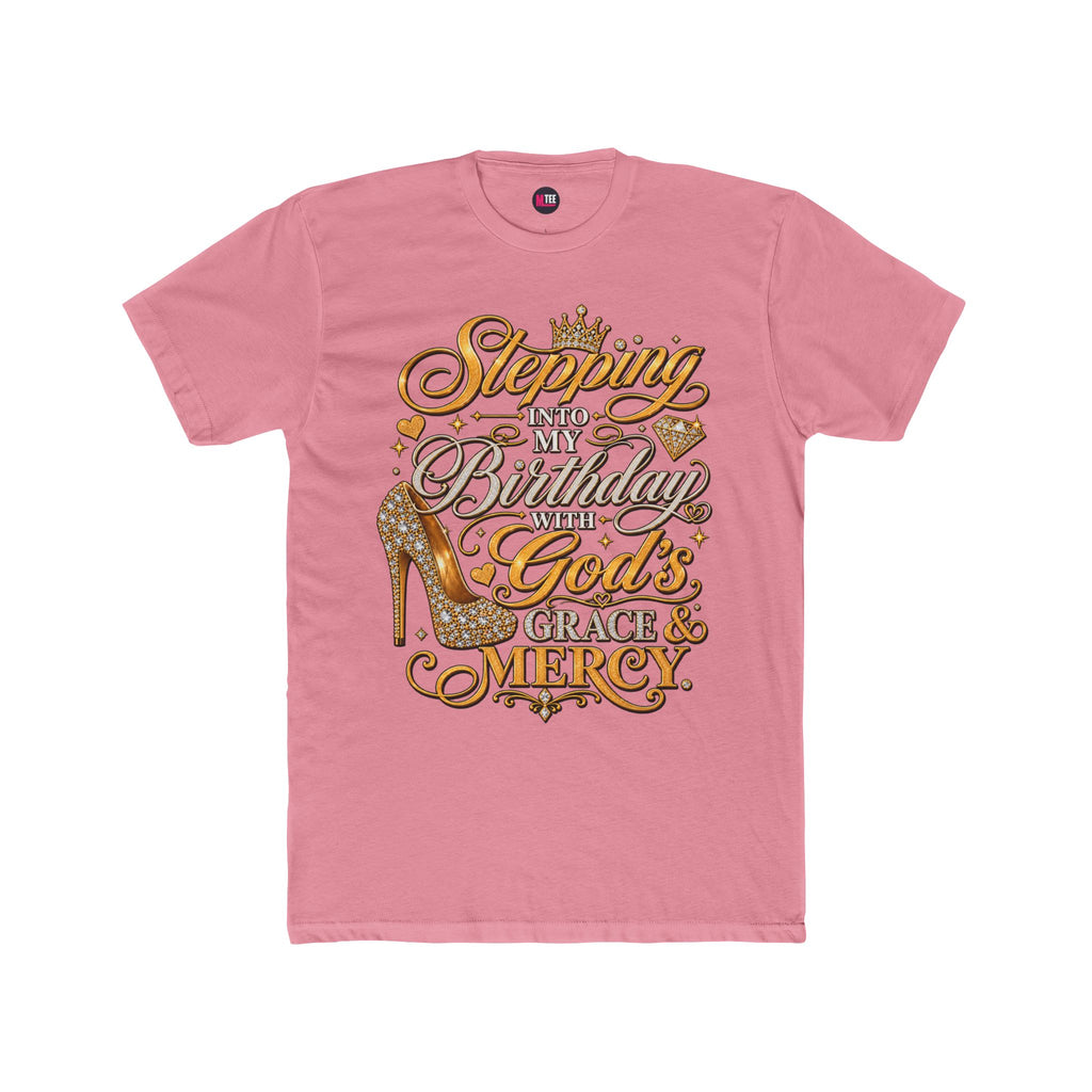 Birthday Blessings Tee — "Stepping Into My Birthday Covered By God’s Grace & Mercy"