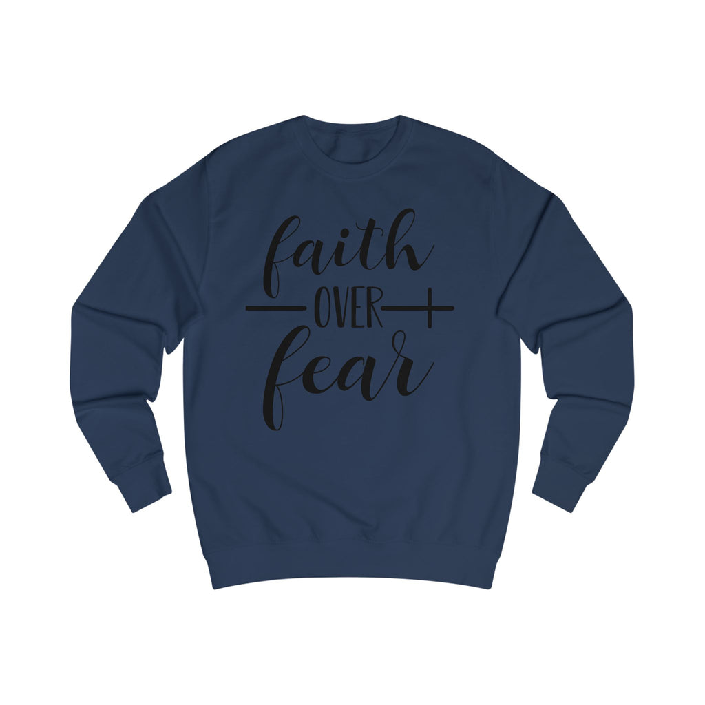 Unisex Sweatshirt - Inspirational Gift for Women & Men, Cozy Apparel for Spirituality, Everyday Wear, Motivational Clothing, Faith Over Fear T-shirt