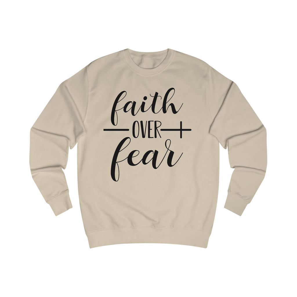Unisex Sweatshirt - Inspirational Gift for Women & Men, Cozy Apparel for Spirituality, Everyday Wear, Motivational Clothing, Faith Over Fear T-shirt