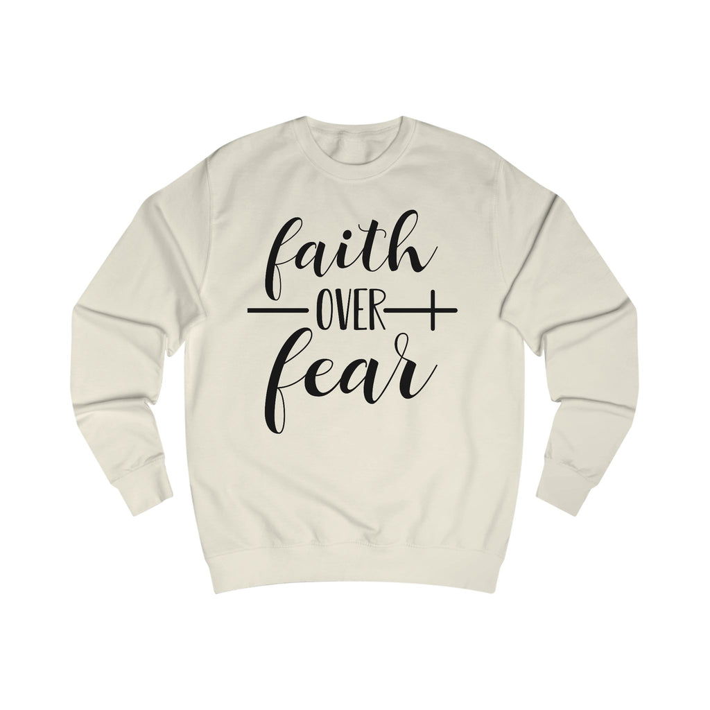Unisex Sweatshirt - Inspirational Gift for Women & Men, Cozy Apparel for Spirituality, Everyday Wear, Motivational Clothing, Faith Over Fear T-shirt