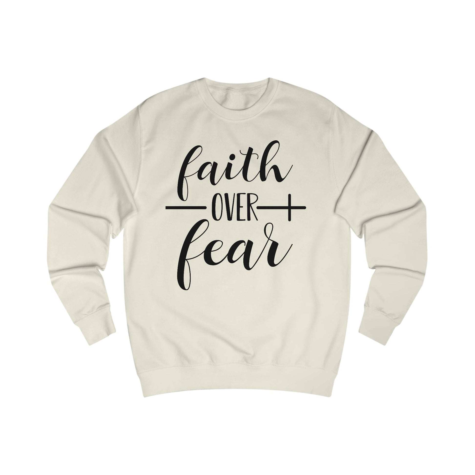 Unisex Sweatshirt - Inspirational Gift for Women & Men, Cozy Apparel for Spirituality, Everyday Wear, Motivational Clothing, Faith Over Fear T-shirt