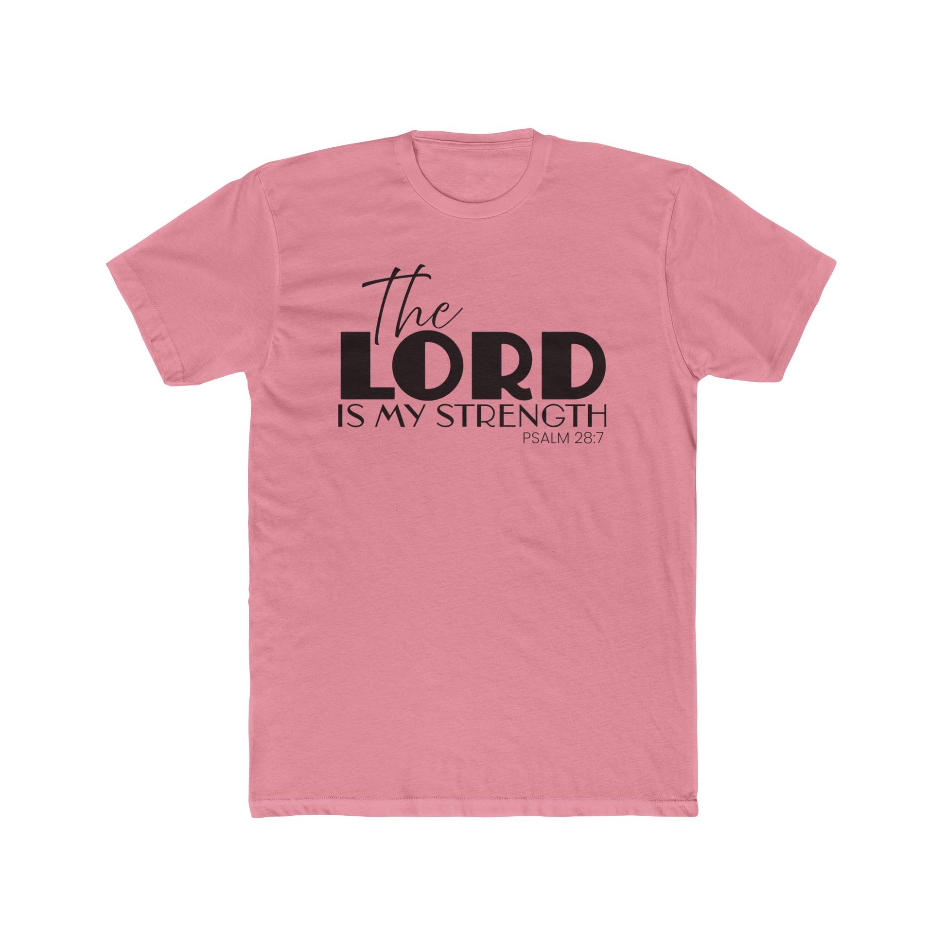 Psalm 28:7 'The Lord Is My Strength' Crew Neck Tee