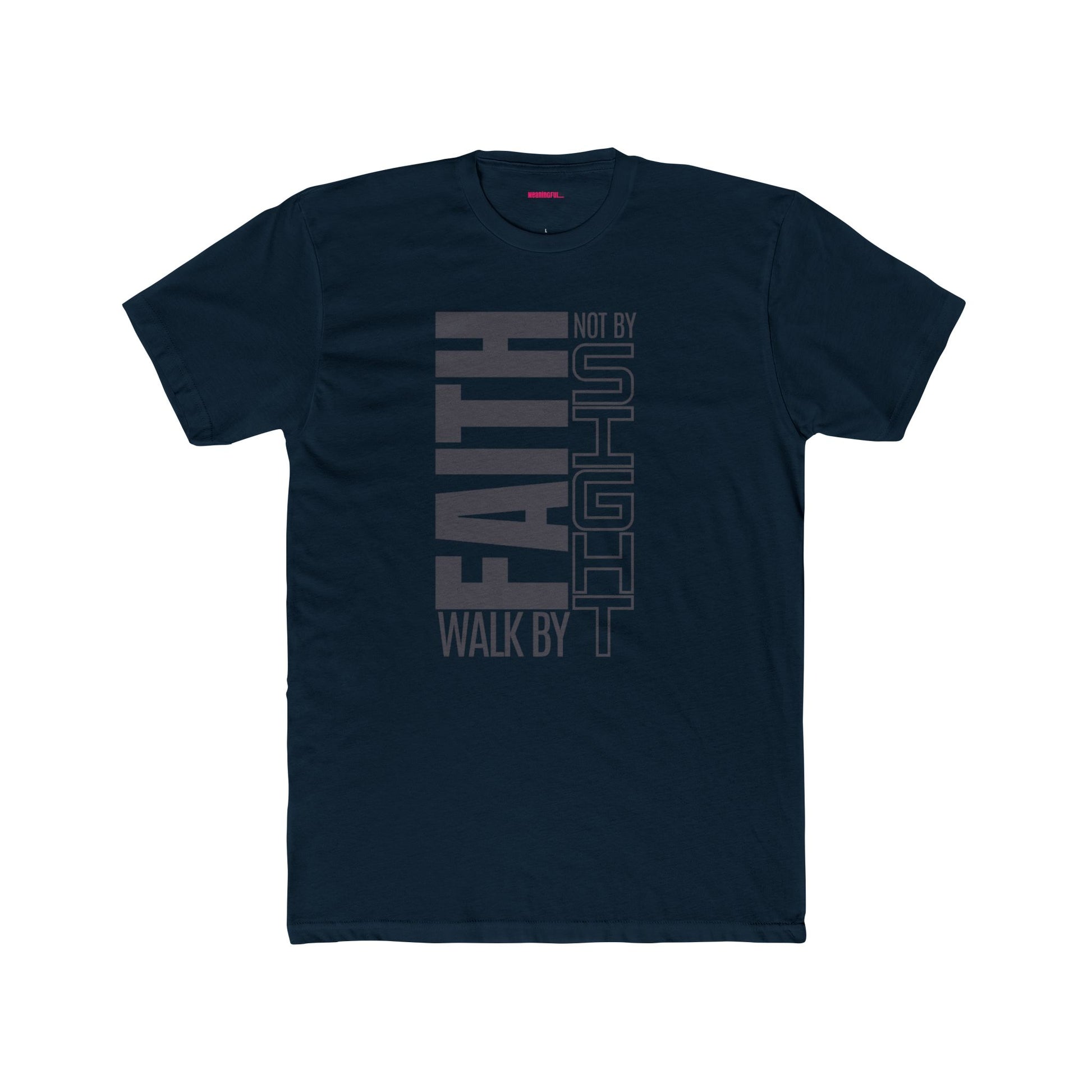 Walk by Faith Unisex T-Shirt – Minimalist Graphic Tee for Modern Christians, Cotton Crew, Casual Faith-Based Shirt, Gift for Him or Her