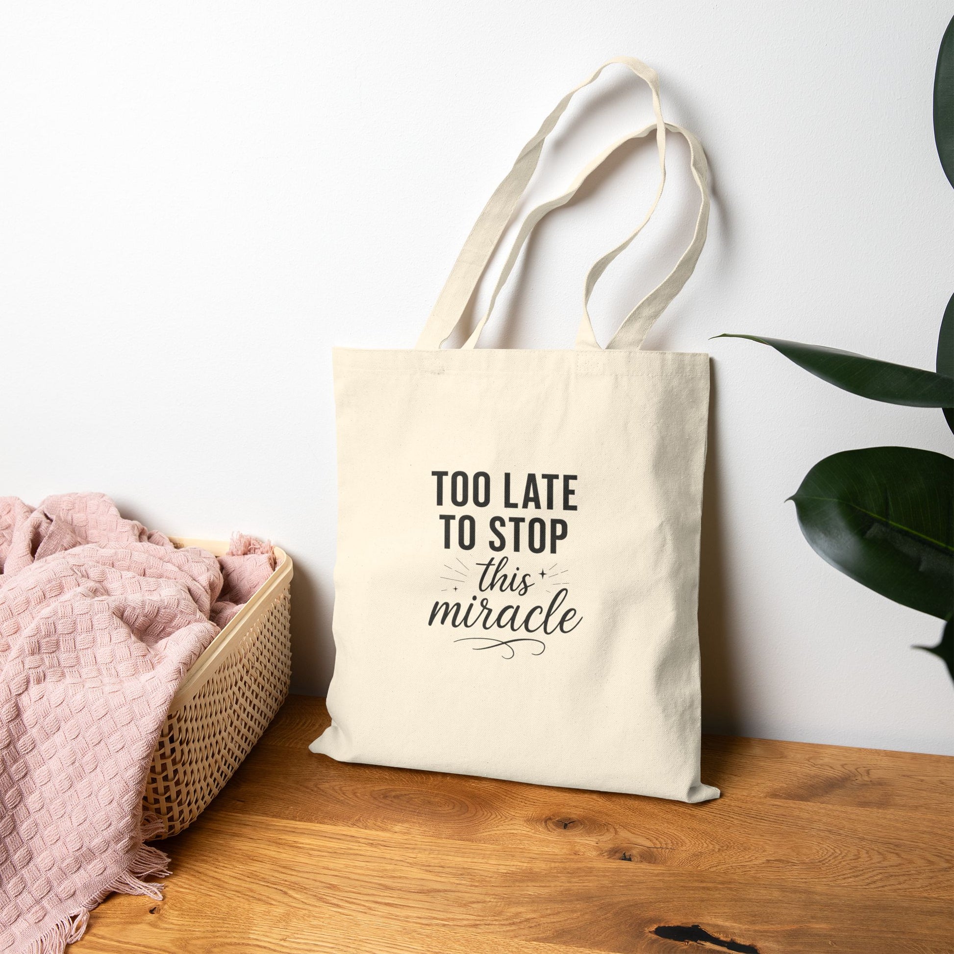 Inspirational Cotton Canvas Eco Tote Bag - 'Too Late to Stop This Miracle', Durable Cotton Canvas Bag for Daily Use & Positive Vibes